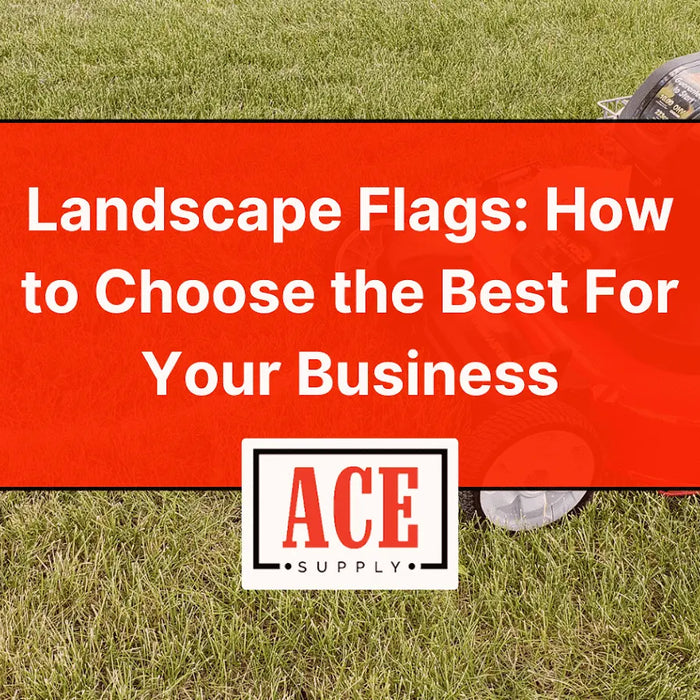 Landscape Flags: How to Choose the Best For Your Business