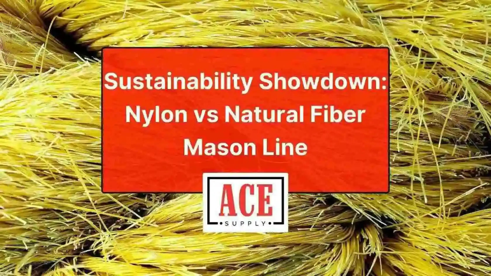 Close-up of yellow mason line fibers with text overlay reading ‘Sustainability Showdown: Nylon vs Natural Fiber Mason Line,’ comparing material sustainability.